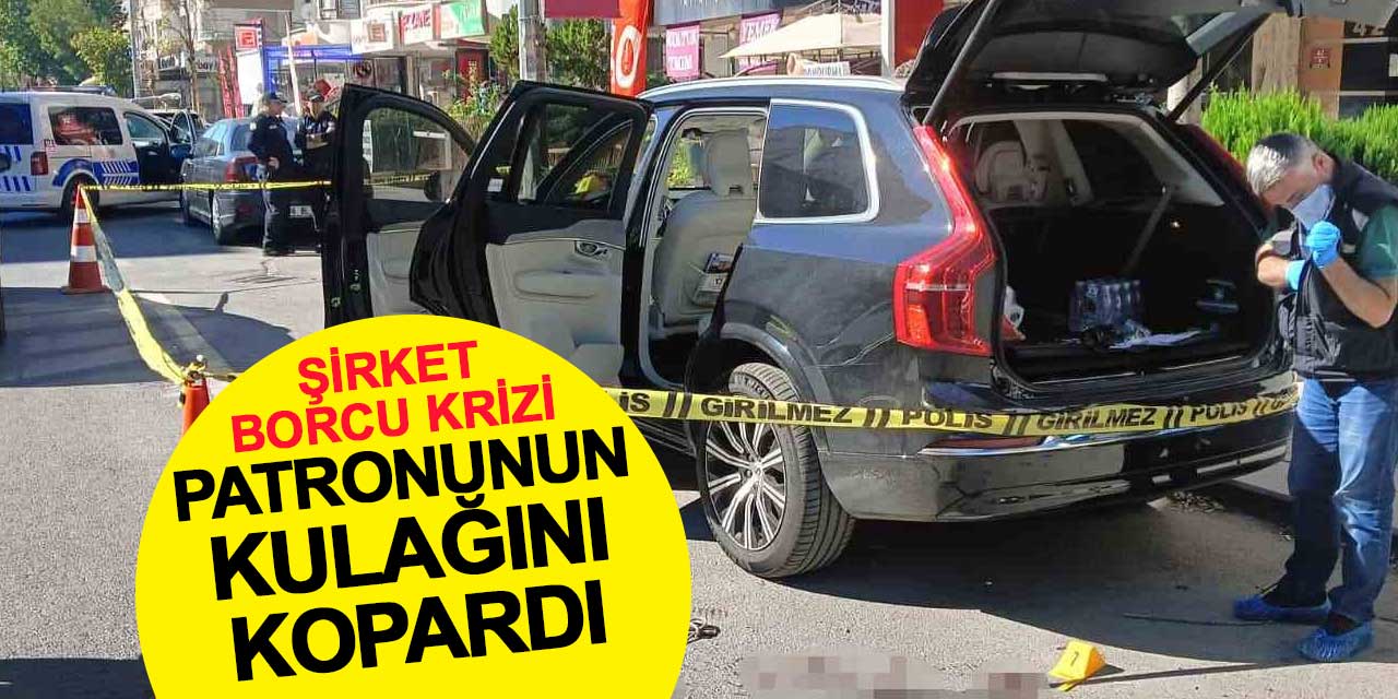 Ankara’da Şirket Borcu Krizi: Şoför, Patronunu Silahla Yaralayıp Kulağını Kopardı