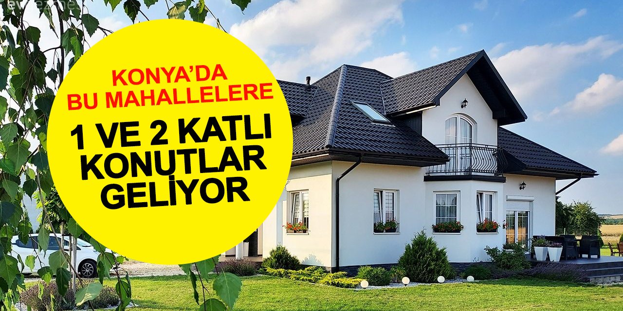Konya'da tek daire fiyatına 2 daire sahibi olunabilecek! 6 taksitle satılacak