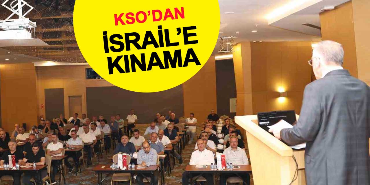 Konya Sanayi Odası’ndan İsrail’e Sert Kınama: Soykırım İnsanlık Tarihine Kara Bir Leke