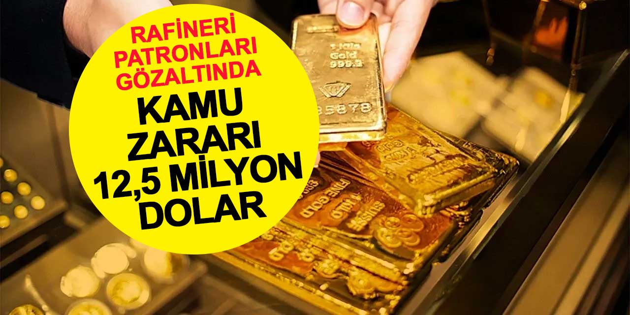 Rafineri Patronları Gözaltında: Kamu zararı 12,5 milyon dolar