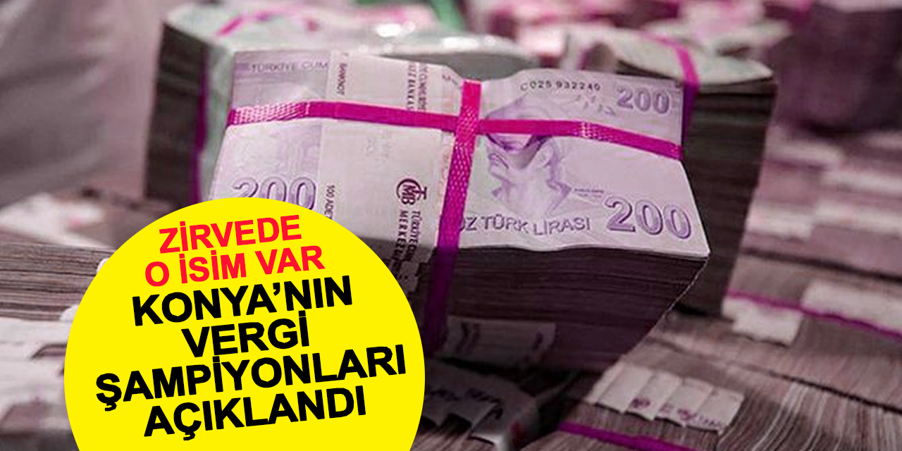 Konya'nın Vergi Şampiyonları Açıklandı