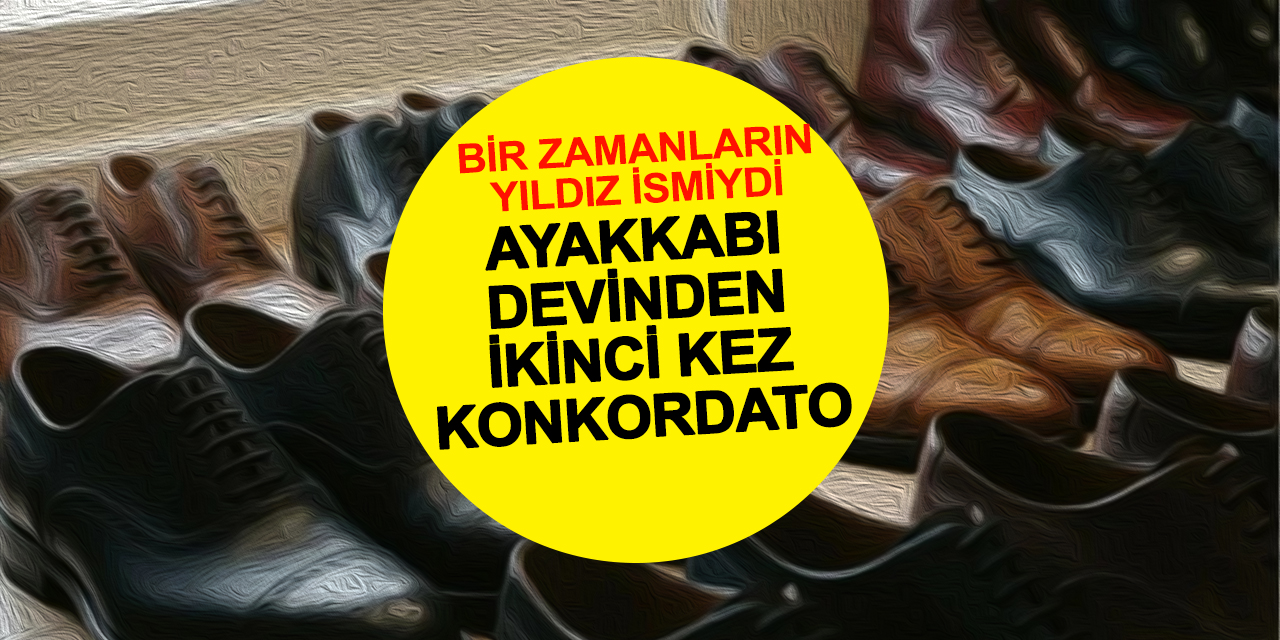 İsmini Değiştirdi Kaderini Değiştiremedi: Yeşil Kundura Yeniden Konkordatoda