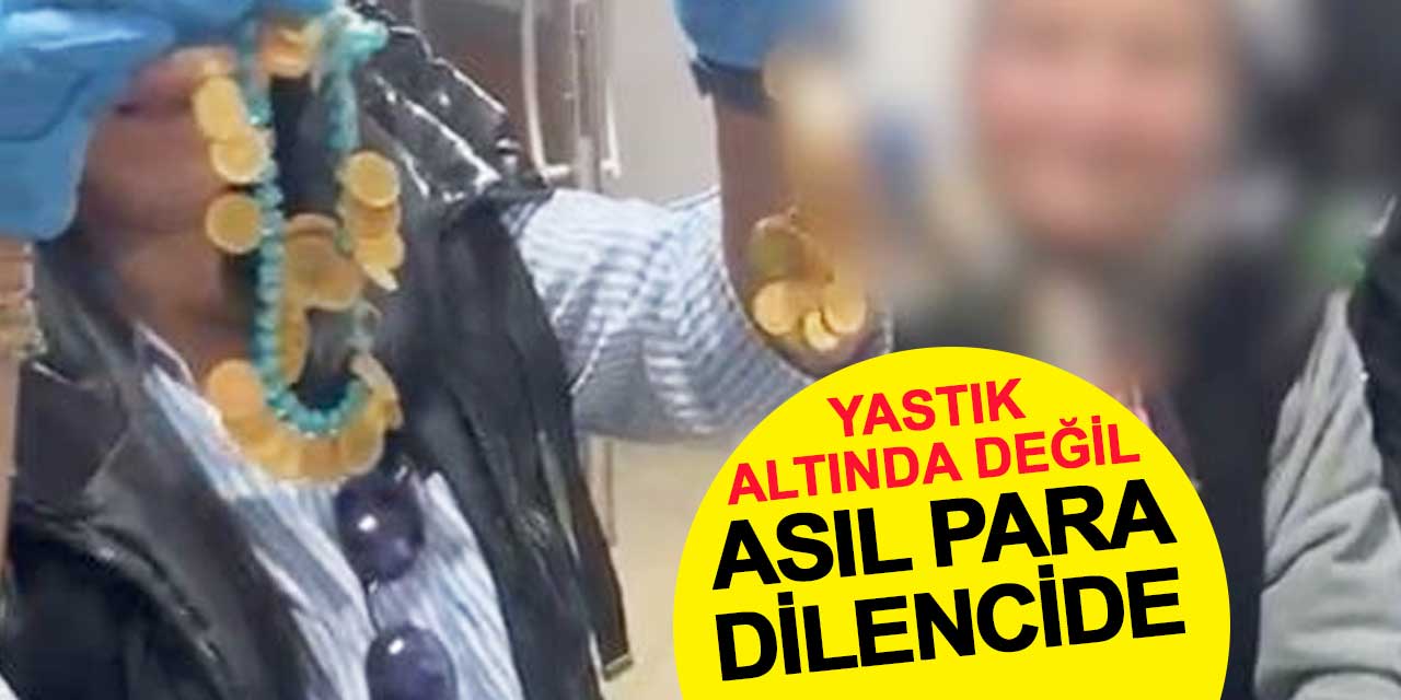 Para yastık altında değil, dilencide