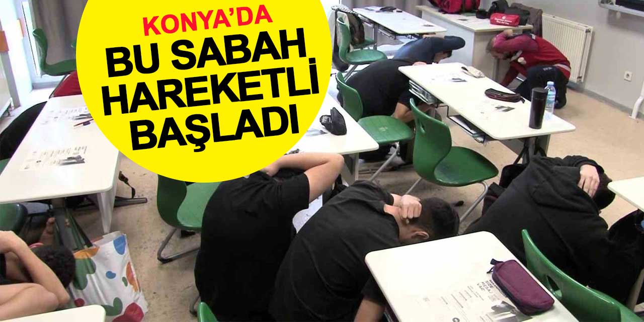 Konya'da bu sabah hareketli başladı
