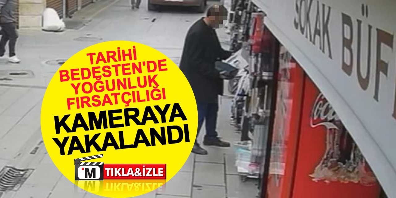 Tarihi Bedesten'de Yoğunluk Fırsatçılığı: Fanlı Isıtıcı Hırsızlığı Kamerada