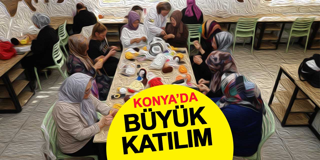 Konya'da büyük katılım!