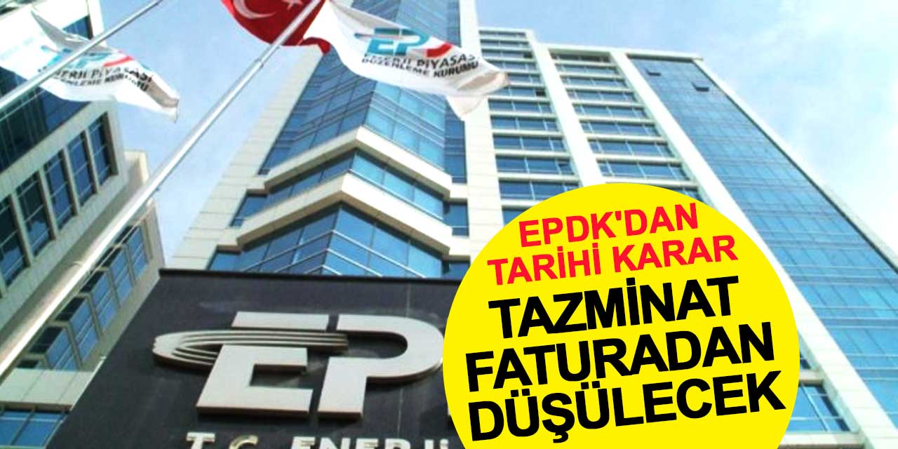 EPDK'dan Tüketici Lehine Tarihi Karar: 1.6 Milyar TL'lik Tazminat Faturadan Düşülecek