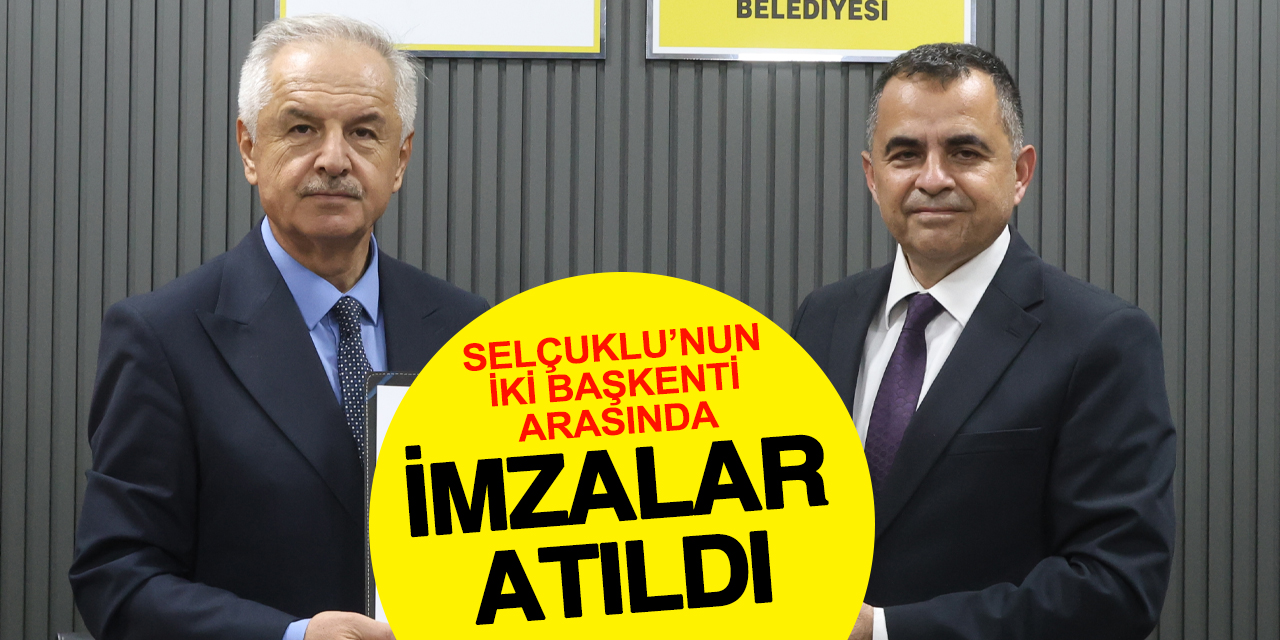 Selçuklu'nun iki başkenti arasında imzalar atıldı