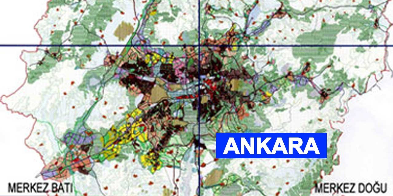 Ankara'da gelecek vadeden yerler belli oldu