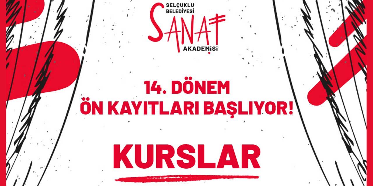 Selçuklu Sanat Akademisi’nde 14. Dönem Başvuruları