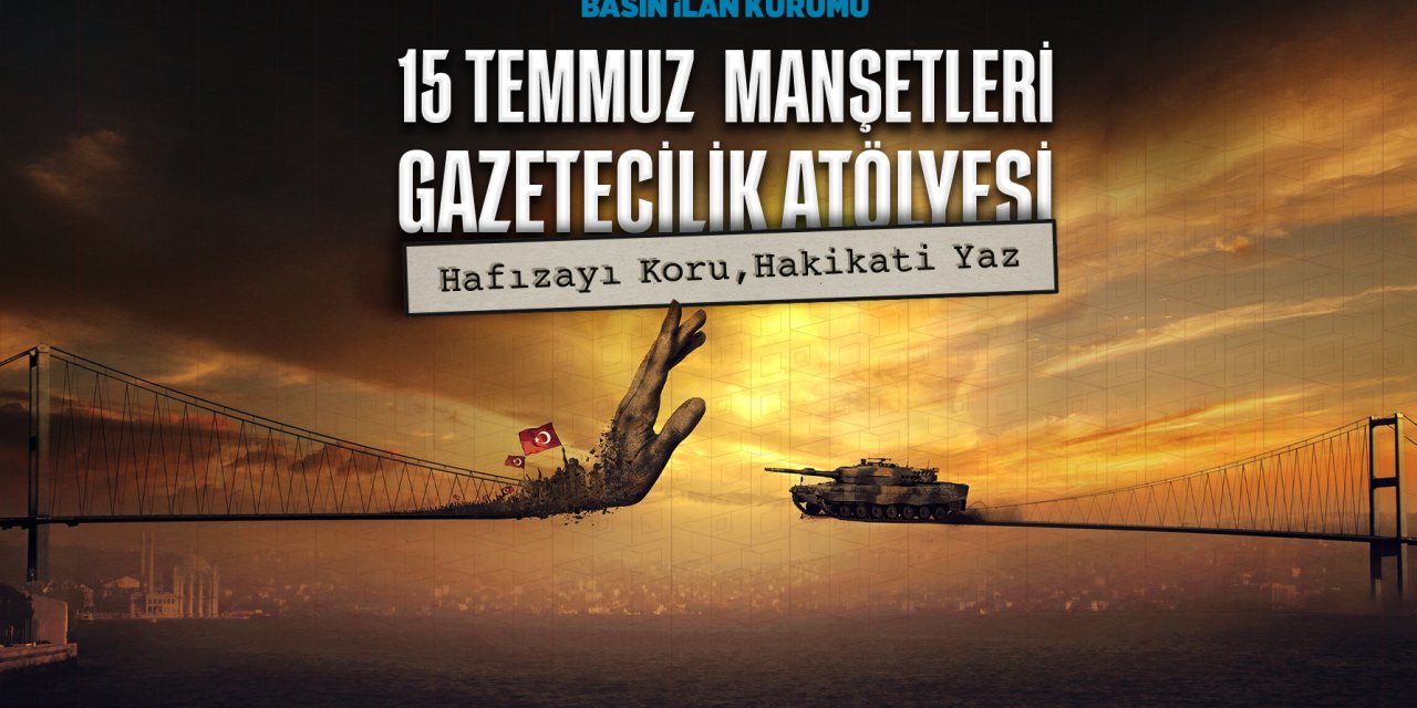 Genç Gazeteciler 15 Temmuz Manşetlerini Yeniden Atıyor