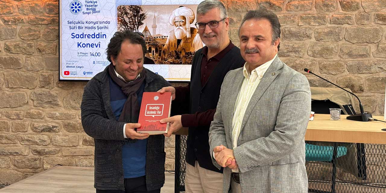 Konya’da İrfan Zirvesi: Sadreddin Konevî’nin Hadis Mirası Yeniden Yorumlandı