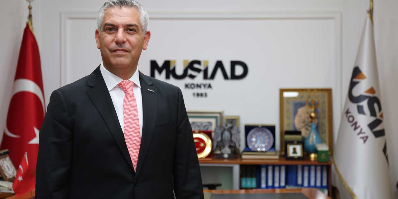 MÜSİAD Konya Başkanı Osman Ulular'dan Birlik ve Beraberlik Mesajı
