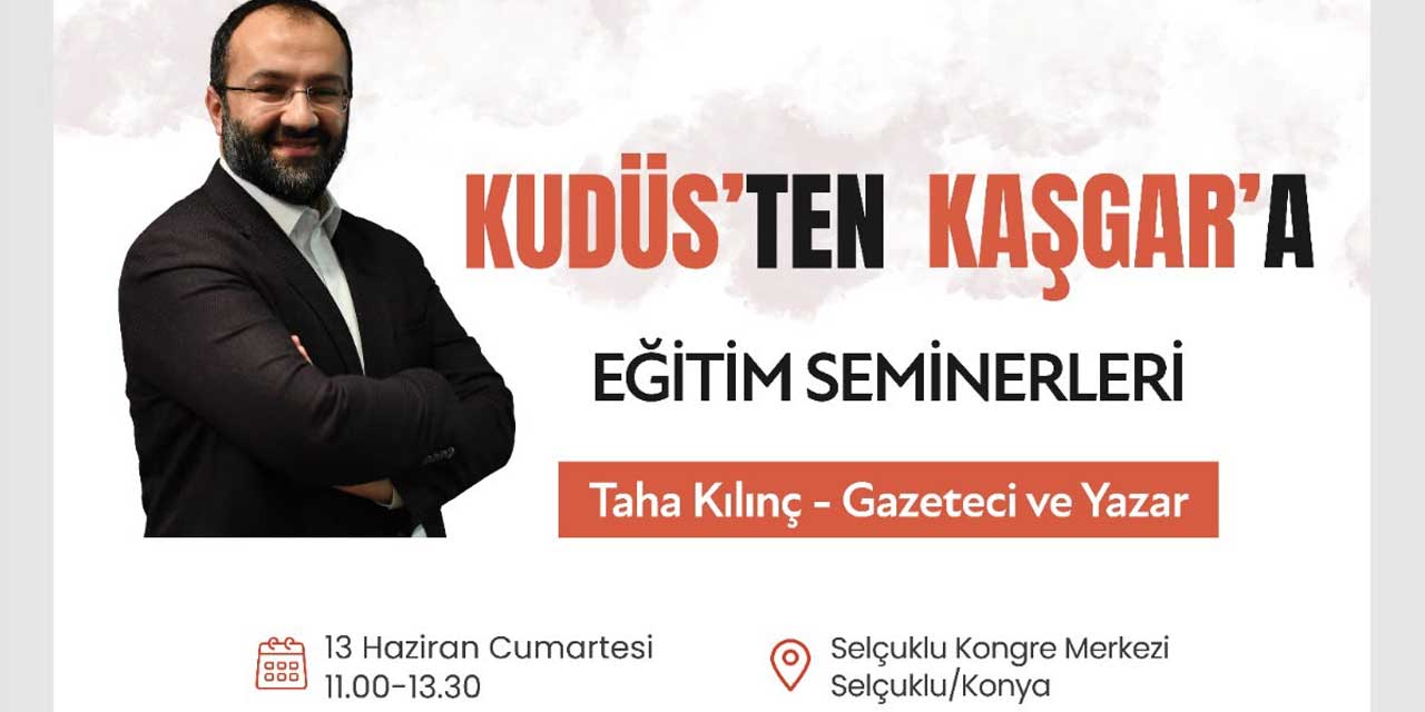 Kudüs’ten Kaşgar’a Kültür Yolculuğu Başlıyor: Konya Durağı 13 Haziran’da