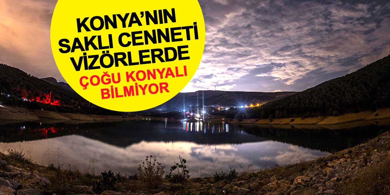 Konya’nın Saklı Cenneti Kestel Göleti Vizörlerde