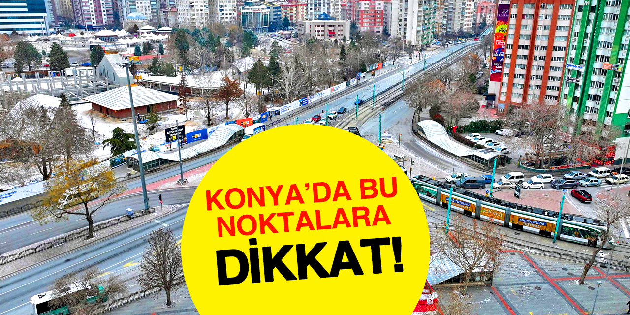 Konya'da Sürücülere Kötü Haber: Bu 7 Caddeye Park Eden Yandı!