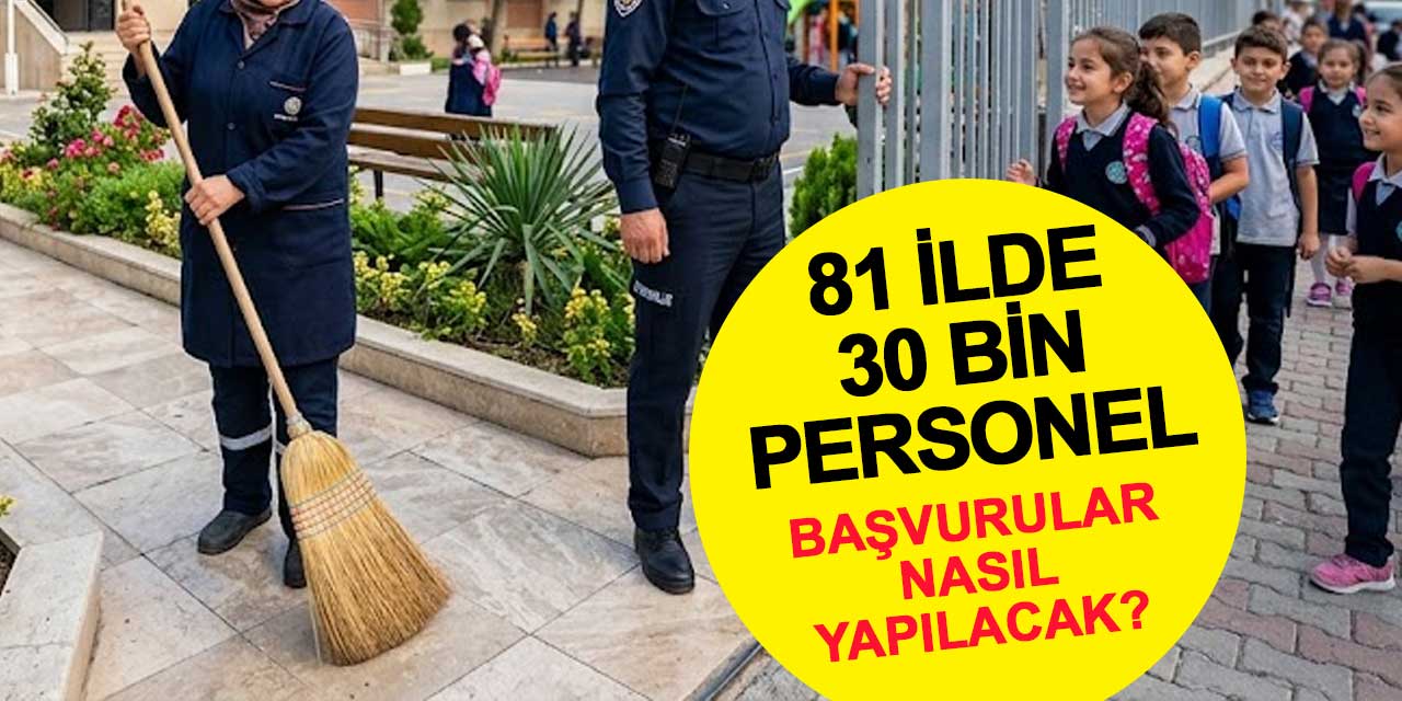 81 İlde 30 Bin Personel Alınacak: Okullara TYP Müjdesi! Başvurular Nasıl Yapılacak?