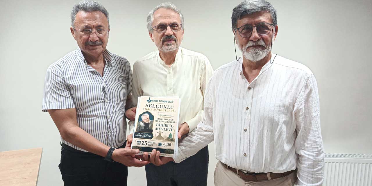 Konya Aydınlar Ocağı’nda Tâhirü-l Mevlevî Anıldı: "O Bir Kültür Köprüsüdür"