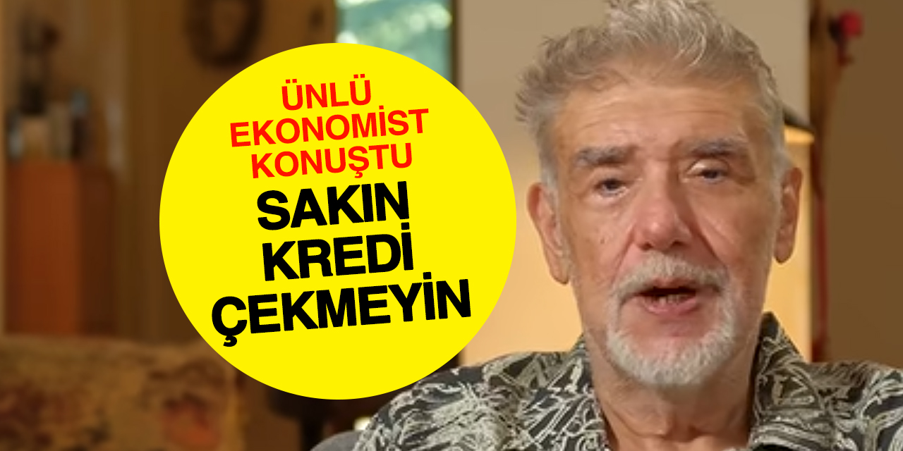 Atilla Yeşilada'dan Faiz ve Kredi Uyarısı: Sakın Kredi Kullanmayın!