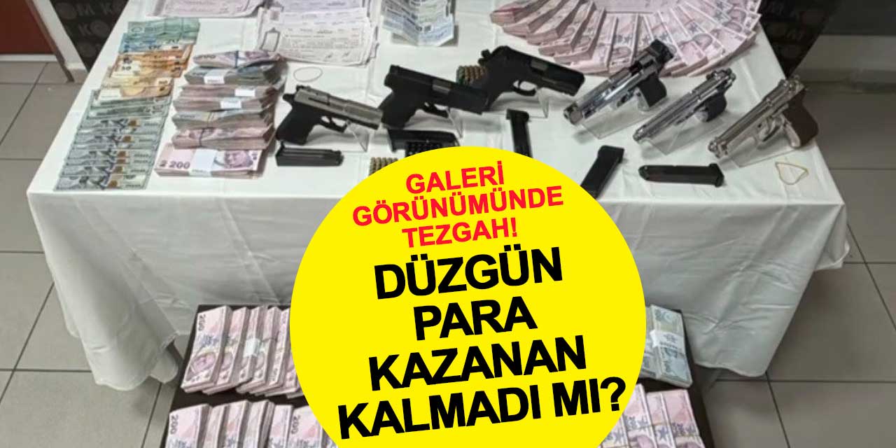 25 Mağdurun Ardından Galericilere Operasyon