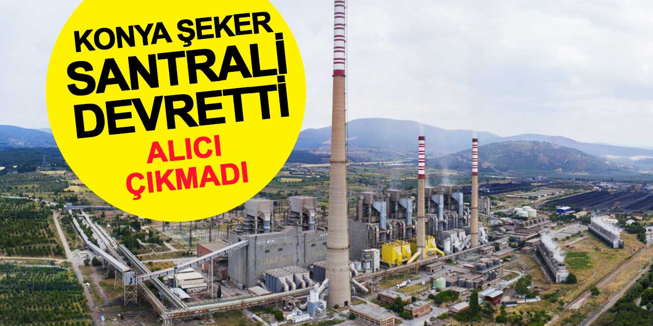 Konya Şeker’in Soma Santrali TKİ’ye Devredildi