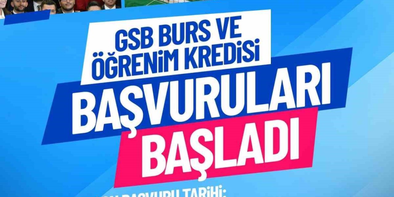 Burs ve öğrenim kredisi başvuruları başladı