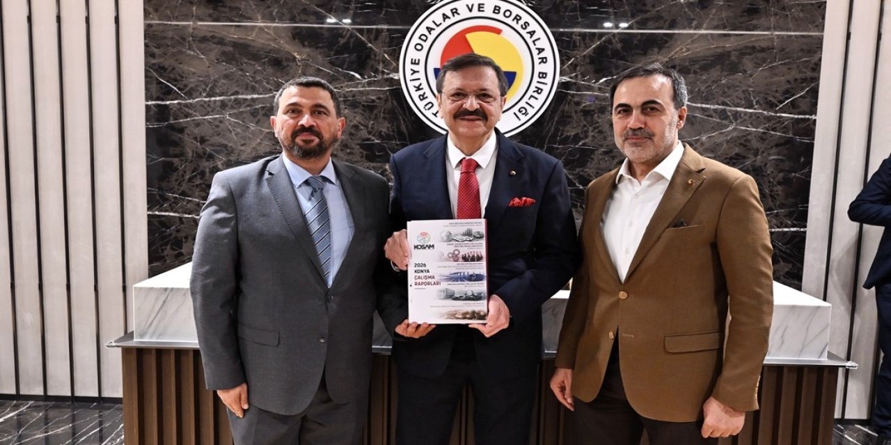 KTO Başkanı Öztürk'ten Hisarcıklıoğlu’na ziyaret