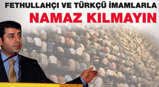 Demirtaş devletin imamlarını istemedi