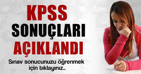 KPSS Sonuçları Açıklandı