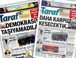 'Taraf'ı susturma vakti gelmiştir!'