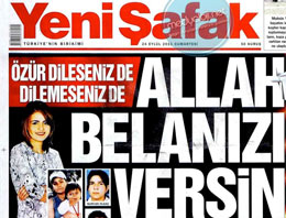 Yeni Şafak gazetesi PKK'ya patladı