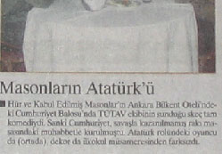 Masonların Atatürk'ü böyle mi?
