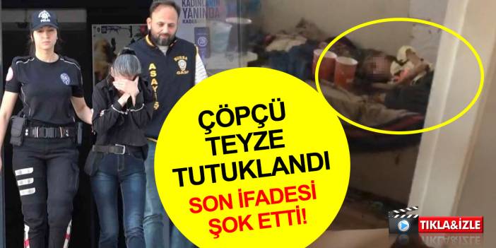 Çöp evde öz yeğenini kilitli tutan teyze tutuklandı! Son ifadesi ortaya çıktı!