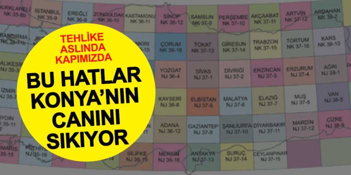 Konya'da Bu Fay Hatları Can Sıkıyor