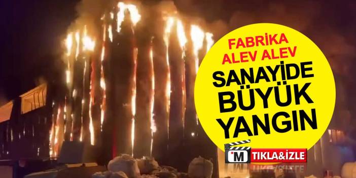 Zafer Sanayi'de büyük yangın: Çok sayıda ekip sevk edildi