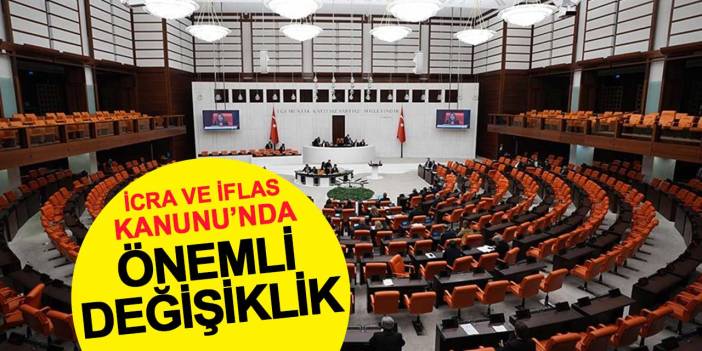 9. Yargı Paketi TBMM’de Kabul Edildi: İcra ve İflas Kanunu’nda Önemli Değişiklikler