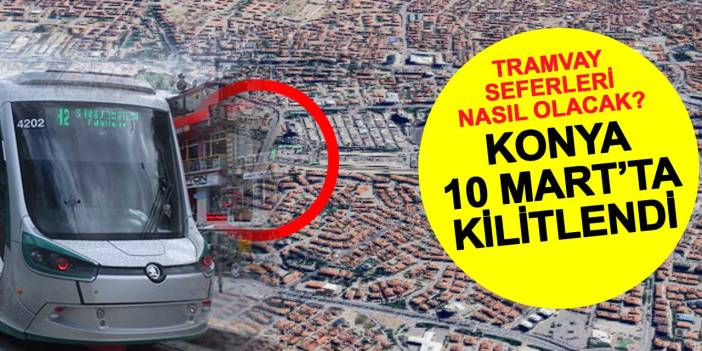 Konya ikiye bölünüyor! Planınızı şimdiden yapın