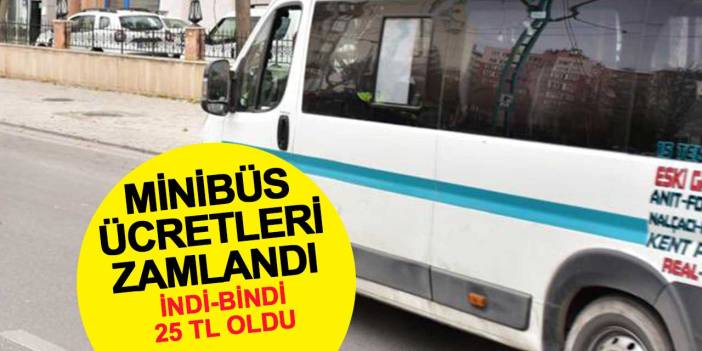 Konya’da minibüs ücretlerine zam! İndi-bindi 25 TL