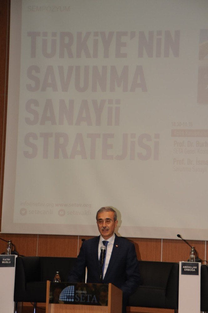 ’Türkiye’nin Savunma Sanayi Stratejisi’ konulu sempozyumda konuşan Savunma Sanayi Başkanı İsmail Demir: