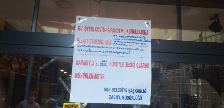 Sur’da korona virüs tedbirlerine uymayan 2 iş yerine kapama cezası