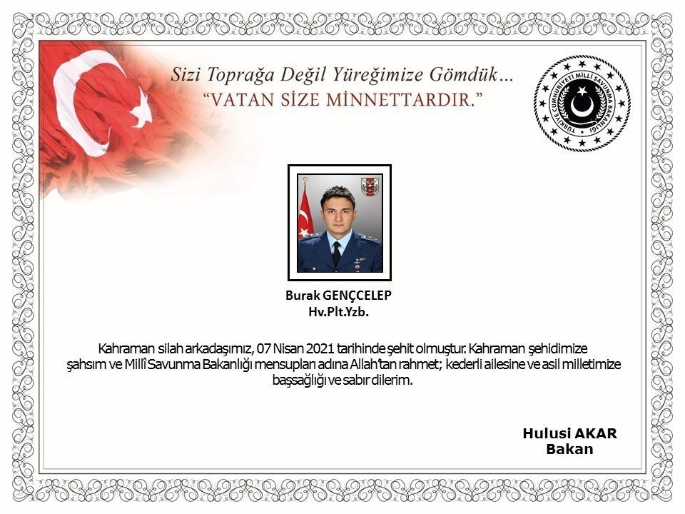 Bakan Akar’dan Konya'da şehit olan Pilot Gençcelep için taziye