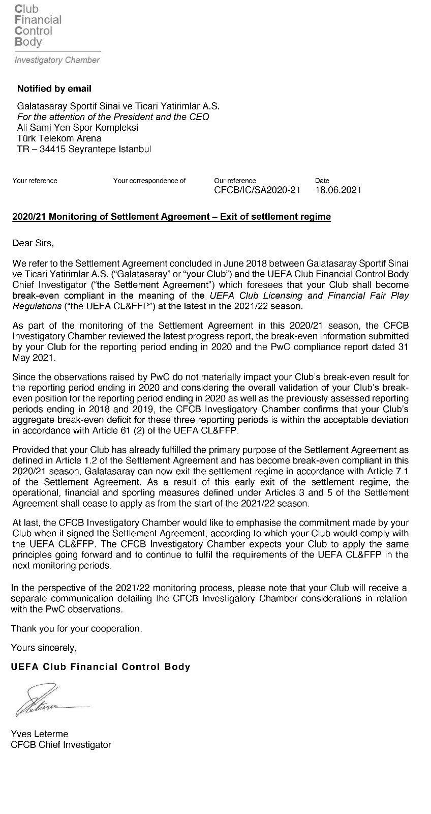 UEFA Galatasaray'ın kısıtlamalarını kaldırdı