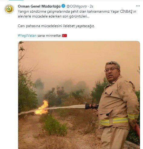 Manavgat'ta orman söndürürken ölen Yaşar Cinbaş’ın son görüntüleri ortaya çıktı