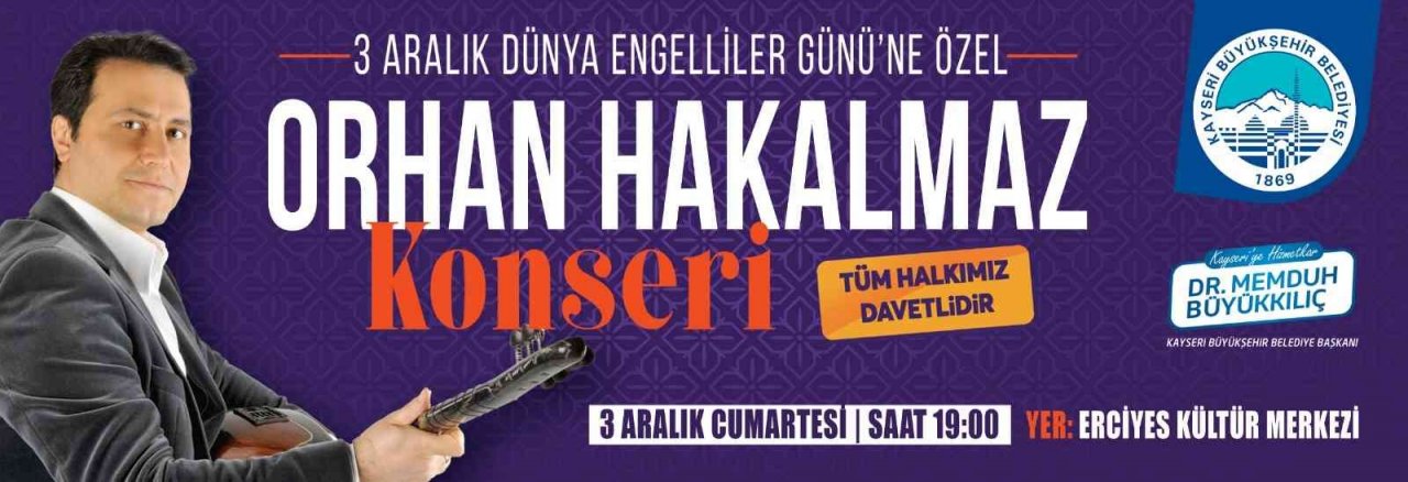 Engelliler Günü’ne Özel Orhan Hakalmaz Konseri