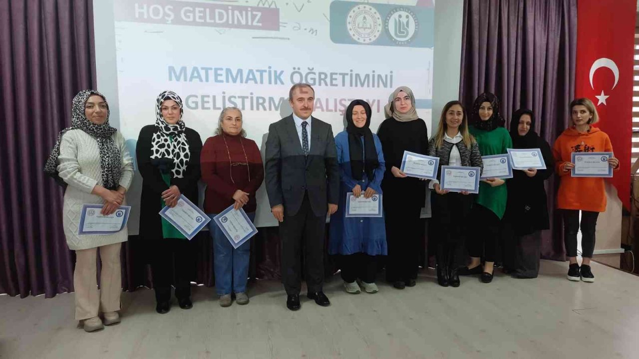 Matematik Öğretimini Geliştirme Çalıştayı gerçekleştirildi