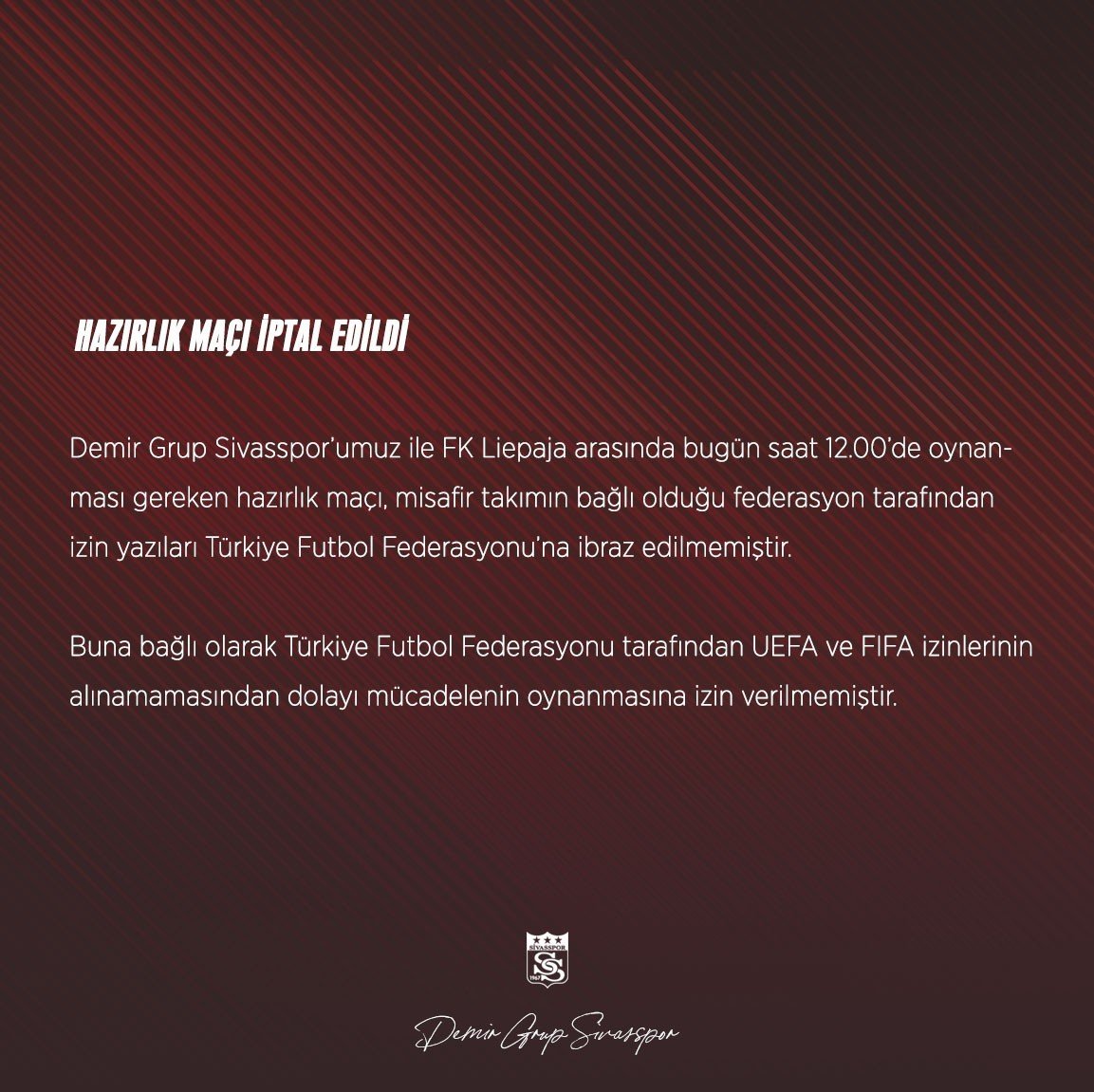 Sivasspor’un maçı iptal oldu