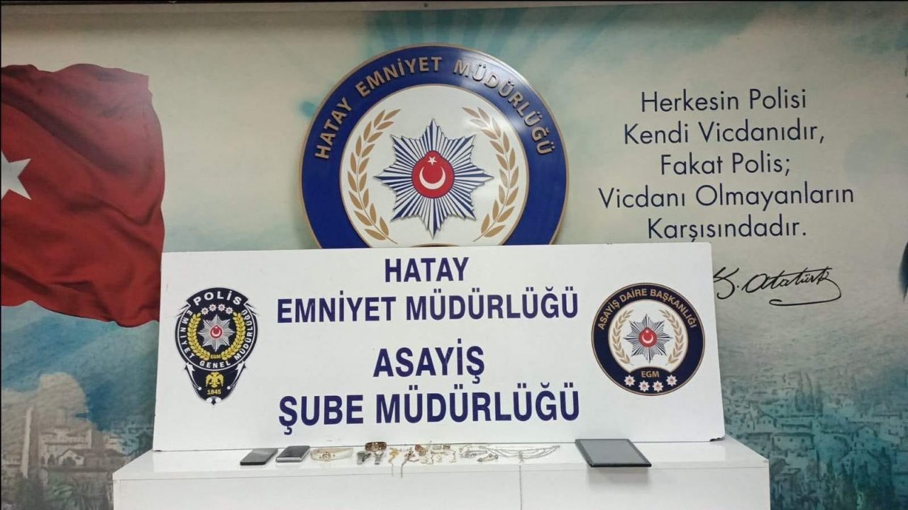 Hatay’da bir evden hırsızlık yapan şüpheli tutuklandı