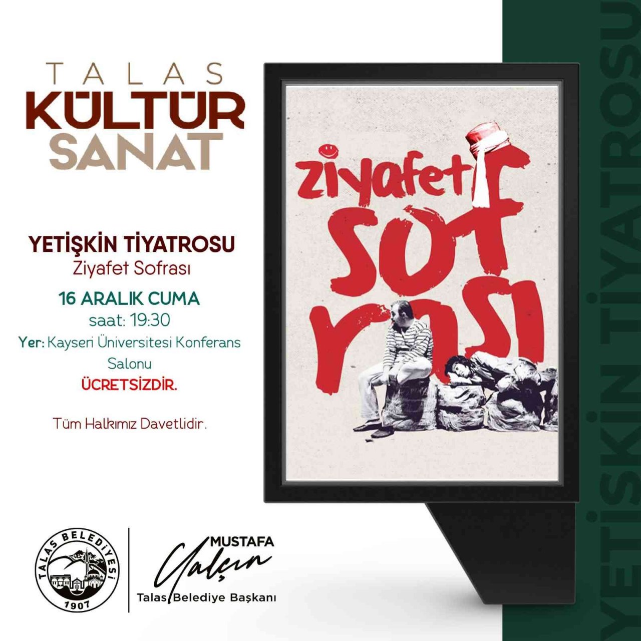 Talas’ta Cuma yetişkin, Cumartesi çocuk tiyatrosu