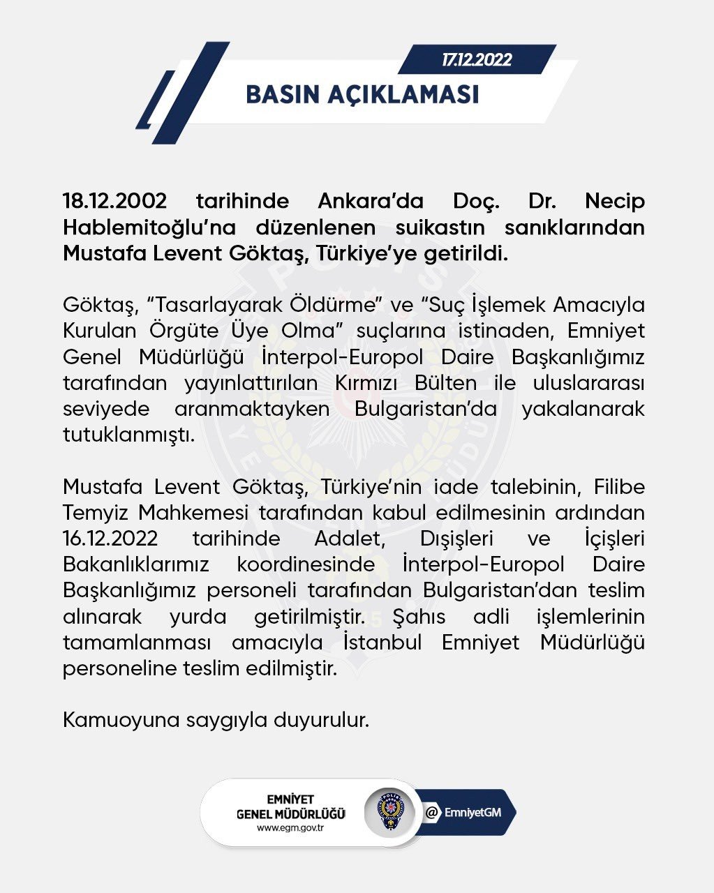 İnterpol-Europol: Hablemitoğlu suikastı sanıklarından Mustafa Levent Göktaş, Türkiye’ye getirildi