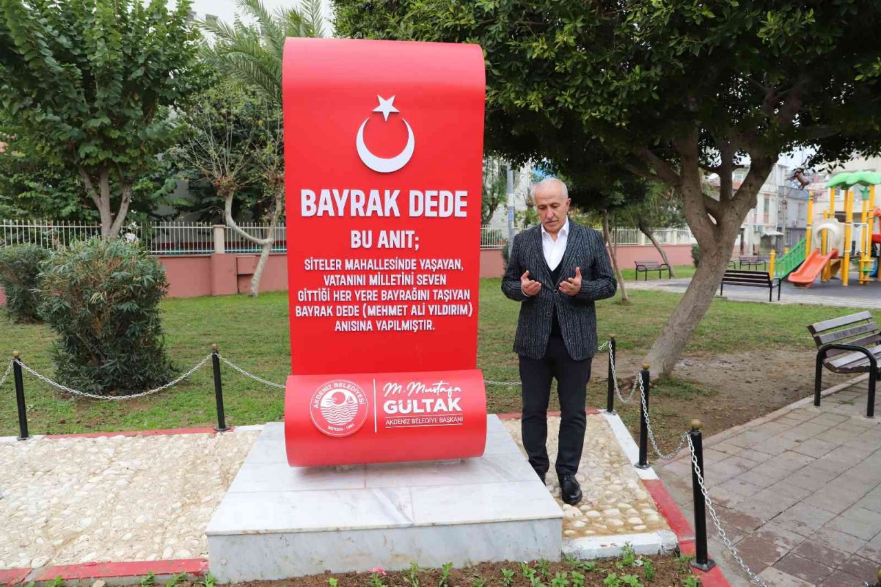 Gültak: "Gelecek nesiller ’Bayrak Dede’yi unutmayacak"